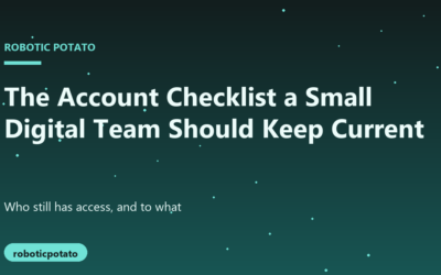 The Essential Account and Tooling Checklist for Small Digital Service Teams